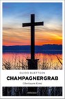 Champagnergrab - Guido Buettgen - 9783740817343
