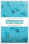 Mörderschau in Bad Vöslau - Norbert Ruhrhofer - 9783740817725