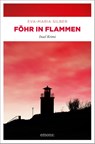 Föhr in Flammen - Eva-Maria Silber - 9783740819132