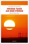 Heiße Tage an der Förde - Hannes Nygaard - 9783740819644