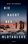 Die Nacht des Blutadlers - Marc Voltenauer - 9783740820329