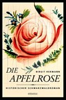 Die Apfelrose - Birgit Hermann - 9783740821241
