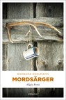Mordsärger - Barbara Edelmann - 9783740823139