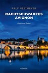 Nachtschwarzes Avignon - Ralf Nestmeyer - 9783740823832