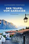 Der Teufel vom Gardasee - Alessandro Montano - 9783740824792