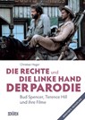 Die rechte und die linke Hand der Parodie - Bud Spencer, Terence Hill und ihre Filme - Christian Heger - 9783741003332