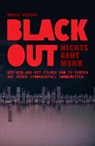 Blackout - nichts geht mehr - Denis Newiak - 9783741004063