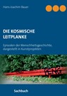Die kosmische Leitplanke - Hans-Joachim Bauer - 9783741227004