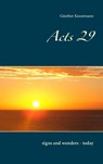 Acts 29 - Gunther Kunstmann - 9783741250552