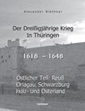 Der Dreißigjährige Krieg in Thüringen [1618-1648] - Alexander Blöthner - 9783741292897