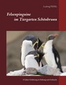 Felsenpinguine im Tiergarten Schönbrunn - Ludwig Fessl - 9783741298875