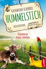 Hummelstich - Casanova muss sterben - Katharina Schendel - 9783741302213
