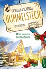 Hummelstich - Mord unterm Tannenbaum - Katharina Schendel - 9783741302220