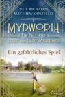 Mydworth - Ein gefährliches Spiel - Matthew Costello ; Neil Richards - 9783741303685