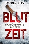 Blutzeit - Doris Litz - 9783741304514