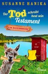 Der Tod schreibt heut sein Testament - Susanne Hanika - 9783741304910