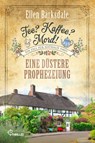 Tee? Kaffee? Mord! Eine düstere Prophezeiung - Ellen Barksdale - 9783741305344