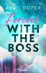 Forever with the Boss - Ava Cooper - 9783741305382