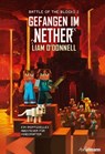 Gefangen im Nether: Battle of the Blocks Band 2 - Liam O'Donnell - 9783741522758