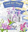 Wunderbares Malen nach Zahlen - Land der Magie - Ullmann Medien Verlag - 9783741527883