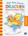 Magic Water Colouring - Drachen - Jane Kent - 9783741528491