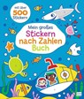 Mein großes Stickern-nach-Zahlen-Buch - Lucy Doncaster - 9783741528729