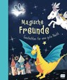 Magische Freunde - Geschichten für eine gute Nacht (mit Glow-in-the-Dark-Cover) - Karin Pütz ; Ursula Mock - 9783741529078