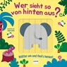 Wer sieht so von hinten aus? - Blätter um und find´s heraus! - Cara Neumann - 9783741529085