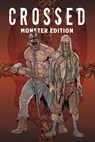 Crossed Monster-Edition - Garth Ennis ; Jacen Burrows - 9783741603037