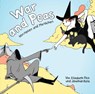 War and Peas - Jonathan Kunz ; Elizabeth Pich - 9783741620720