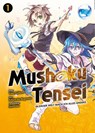 Mushoku Tensei - In dieser Welt mach ich alles anders 01 - Rifujin Na Magonote ; Yuka Fujikawa - 9783741625428