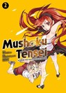 Mushoku Tensei - In dieser Welt mach ich alles anders 02 - Rifujin Na Magonote ; Yuka Fujikawa - 9783741625435