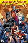 Justice League vs. Suicide Squad - Joshua Williamson ; Rob Williams ; Jason Fabok ; Tony S. Daniel - 9783741627279
