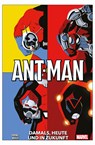 Ant-Man: Damals, heute und in Zukunft - Al Ewing ;  Tom Reilly ;  Stan Lee ;  Don Heck ;  Larry Lieber ;  Jack Kirby - 9783741631719