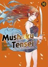 Mushoku Tensei - In dieser Welt mach ich alles anders 10 - Rifujin Na Magonote ; Yuka Fujikawa - 9783741632266