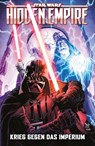 Star Wars Comics: Hidden Empire - Krieg gegen das Imperium - Charles Soule ; Steven Cummings - 9783741635687