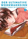 Der ultimative Wohnwahnsinn: Unser Leben im Haus Kawai 03 - Ruri Miyahara - 9783741641848