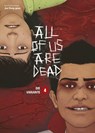 All of us are Dead 04 - Joo Dong-geun - 9783741646478