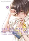 Der ultimative Wohnwahnsinn: Unser Leben im Haus Kawai 07 - Ruri Miyahara - 9783741647574