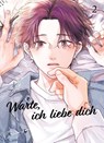 Warte, ich liebe dich 02 - Omayu - 9783741647642