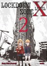 Lockdown Zone Level X 02 - Meshe ; Romy Oishi (Dr. Peep) - 9783741648052