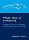 Virtuelle Fahrzeugentwicklung - Johannes Schneider - 9783741827938