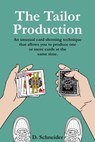 The Tailor Production - Daniel Schneider - 9783741897993