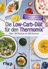 Die Low-Carb-Diät für den Thermomix® - Doris Muliar - 9783742300768