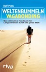 Weltenbummeln - Vagabonding - Rolf Potts - 9783742300829