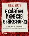 Falafel, Kebab, Shakshuka - Nidal Kersh - 9783742306388