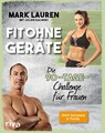 Fit ohne Geräte - Mark Lauren ; Julian Galinski - 9783742307460