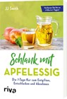 Schlank mit Apfelessig - JJ Smith - 9783742312044