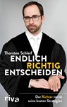 Endlich richtig entscheiden - Thorsten Schleif - 9783742314390