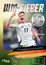 WM-Fieber 2026 - Das große Mitmachbuch - Daniel Wiechmann - 9783742315069